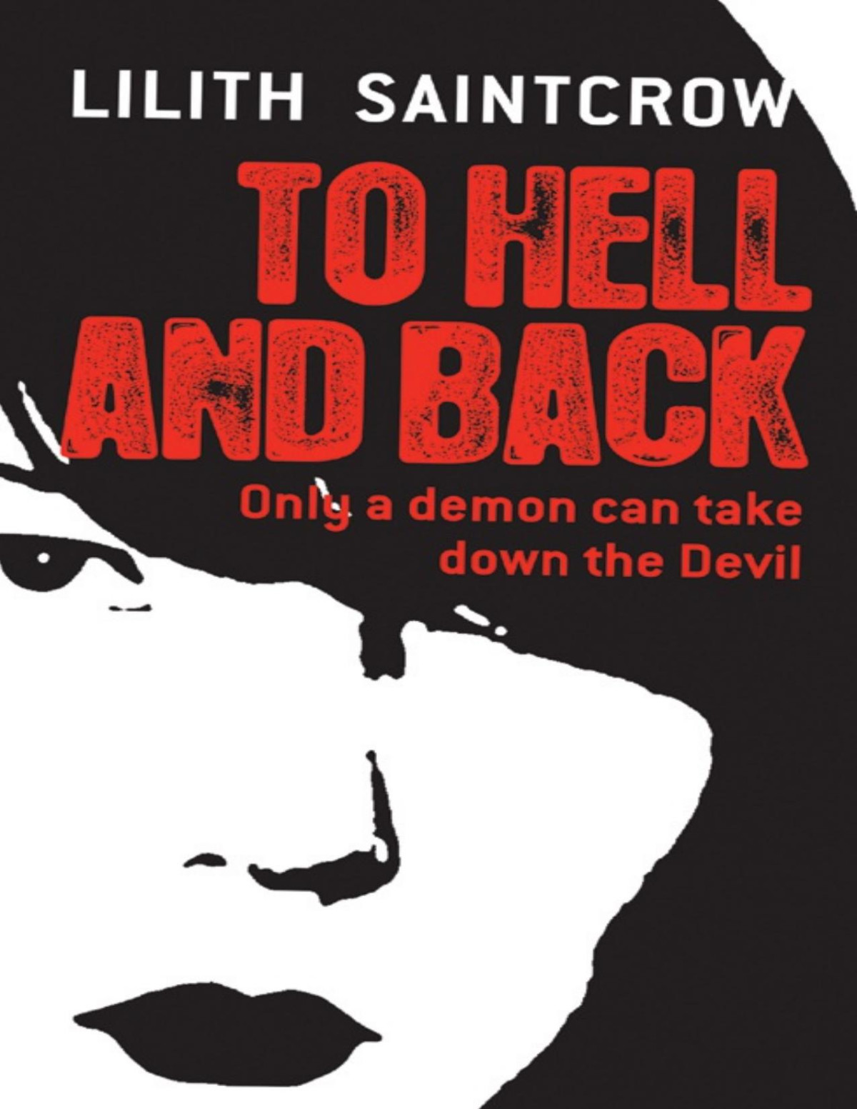 To Hell And Back Lilith Saintcrow