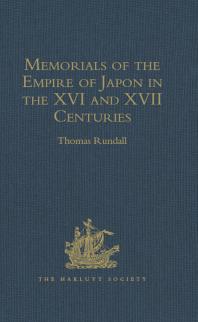 Memorials Of The Empire Of Japon In The Xvi And Xvii Centuries Thomas Rundall