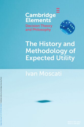 The History And Methodology Of Expected Utility Ivan Moscati