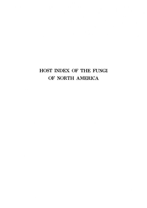 Host Index Of The Fungi Of North America Arthur Bliss Seymour