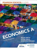 Pearson Edexcel A Level Economics A Fifth Edition 5th Edition Peter Smith