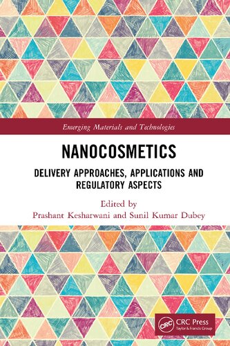 Nanocosmetics Delivery Approaches Applications And Regulatory Aspects 1st Edition Prashant Kesharwani