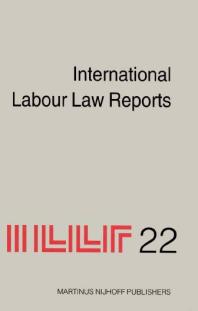 International Labour Law Reports 1st Edition Alan Gladstone Benjamin Aaron Jeanmaurice Verdier Jeanmaurice Verdier Manfred Weiss Lord Wedderburn Of Charlton Zvi H Barniv