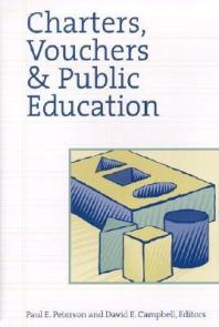 Charters Vouchers And Public Education Paul E Peterson David E Campbell