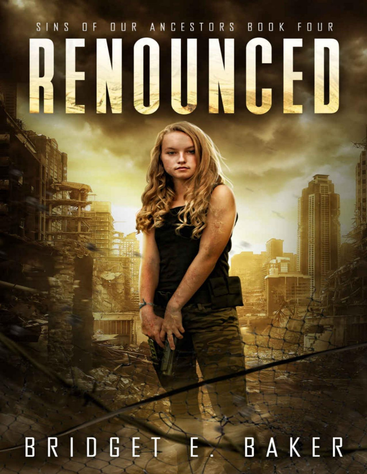 Renounced Sins Of Our Ancestors Book 4 Bridget E Baker