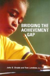 Bridging The Achievement Gap John E Chubb Tom Loveless