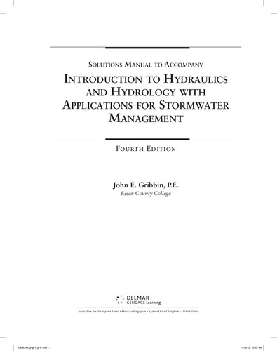 Solution Manual To Introduction To Hydraulics Hydrology With Applications For Stormwater Management 4th Edition John E Gribbin