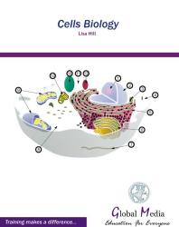 Cells Biology Lisa Hill