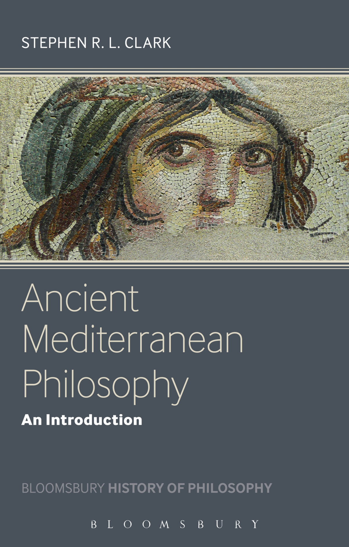 Ancient Mediterranean Philosophy Clark Stephen