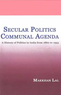 Secular Politics Communal Agenda Makkhan Lal