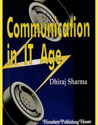 Communication In It Age Dhiraj Sharma