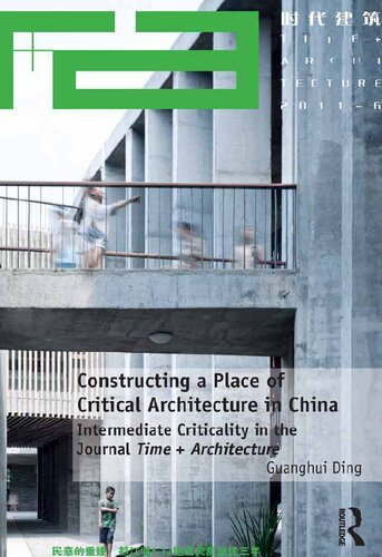 Constructing A Place Of Critical Architecture In China Guanghui Ding