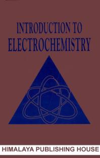 Introduction To Electrochemistry Mahendra R Awode