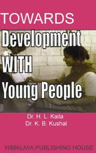 Towards Development With Young People Hl Kalla Kb Kushal