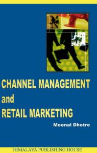 Channel Management And Retail Marketing Meenal Dhotre