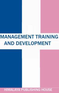 Management Training And Development An Evaluation Cs Thomaskutty