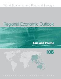 Regional Economic Outlook Asia And Pacific September 2006 1st Edition International Monetary Fund