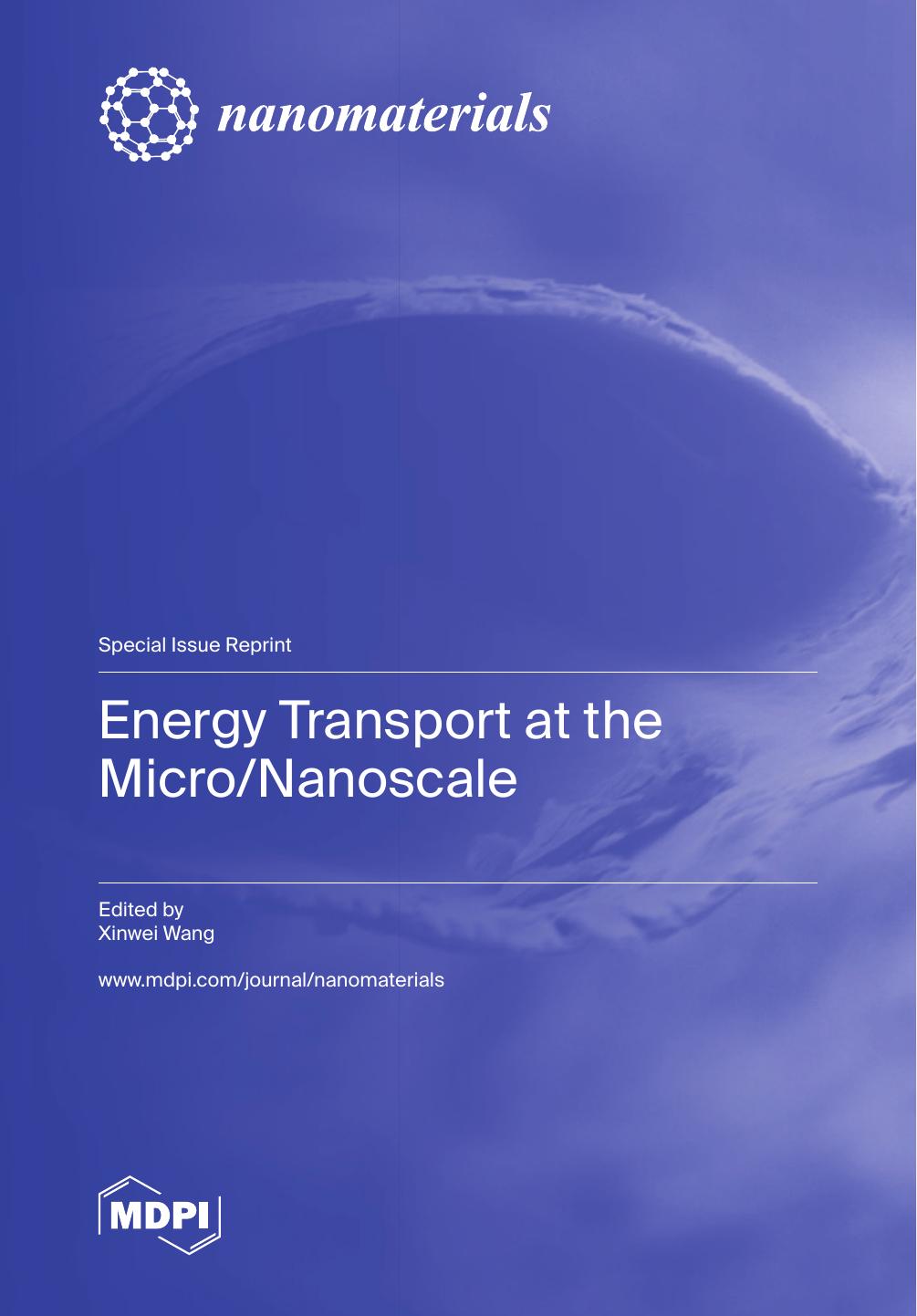 Energy Transport At The Micronanoscale Xinwei Wang