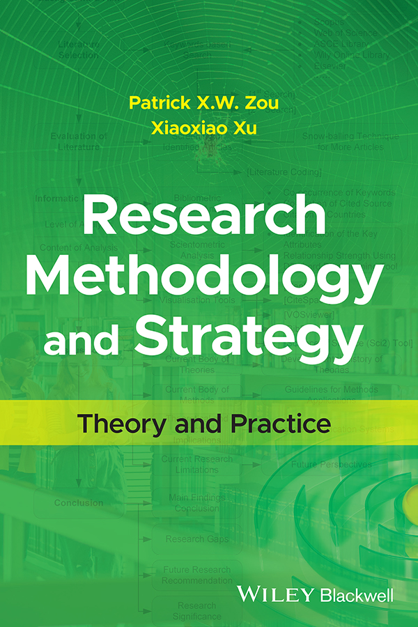 Research Methodology And Strategy Theory And Practice Zou Patrick X Wxu