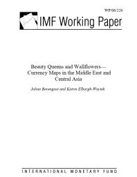 Beauty Queens And Wallflowerscurrency Unions In The Middle East And Central Asia 1st Edition Julian Berengaut Katrin Elborghwoytek