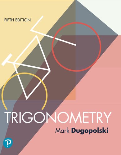 Trigonometry 5th Edition 5th Edition Mark Dugopolski