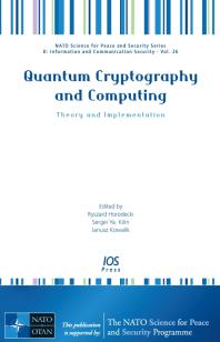 Quantum Cryptography And Computing Theory And Implementation 1st Edition R Horodecki S Ya Kilin J Kowalik