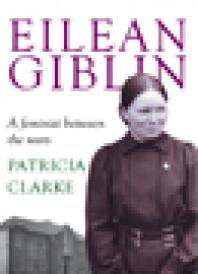 Eilean Giblin A Feminist Between The Wars Patricia Clarke