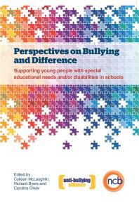 Perspectives On Bullying And Difference Supporting Young People With Special Educational Needs Andor Disabilities In Schools 1st Edition Caroline Oliver Colleen Mclaughlin Richard Byers Caroline Oliver