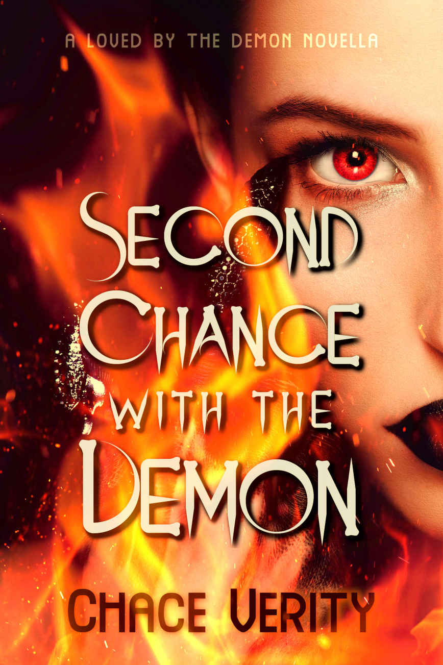 Second Chance With The Demon Loved By The Demon Chace Verity