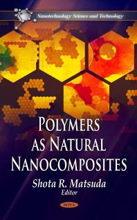 Polymers As Natural Nanocomposites 1st Edition Shota R Matsuda
