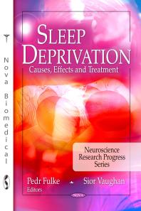 Sleep Deprivation Causes Effects And Treatment Causes Effects And Treatment 1st Edition Pedr Fulke Sior Vaughan