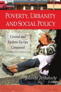 Poverty Urbanity And Social Policy Central And Eastern Europe Compared 1st Edition Jolanta Aldukaite