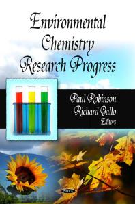 Environmental Chemistry Research Progress 1st Edition Paul Robinson Richard Gallo