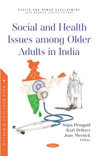 Social And Health Issues Among Older Adults In India 1st Edition Supa Pengpid