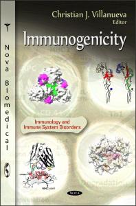 Immunogenicity 1st Edition Christian J Villanueva