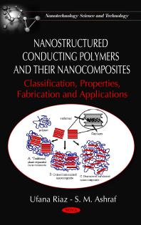 Nanostructured Conducting Polymers And Their Nanocomposites Classification Properties Fabrication And Applications Classification Properties Fabrication And Applications 1st Edition Ufana Riaz Sm Ashraf