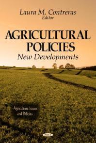 Agricultural Policies New Developments New Developments 1st Edition Laura M Contreras