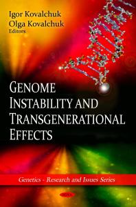 Genome Instability And Transgenerational Effects 1st Edition Igor Kovalchuk Olga Kovalchuk