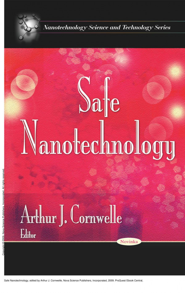 Safe Nanotechnology 1st Edition Arthur J Cornwelle