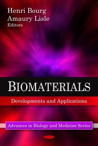 Biomaterials Developments And Applications 1st Edition Henri Bourg Amaury Lisle