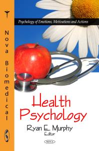 Health Psychology 1st Edition Ryan E Murphy