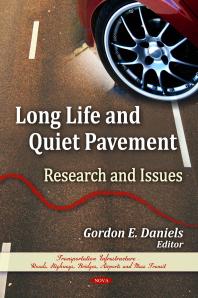 Long Life And Quiet Pavement Research And Issues Research And Issues 1st Edition Gordon E Daniels