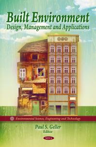 Built Environment Design Management And Applications Design Management And Applications 1st Edition Paul S Geller