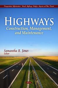 Highways Construction Management And Maintenance Construction Management And Maintenance 1st Edition Samantha R Jones