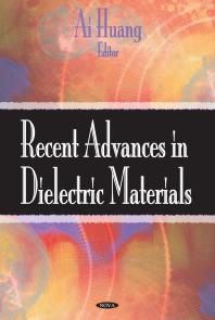 Recent Advances In Dielectric Materials 1st Edition Ai Huang