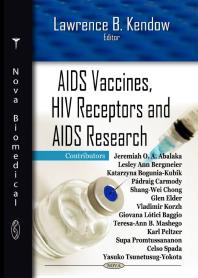 Aids Vaccines Hiv Receptors And Aids Research 1st Edition Lawrence B Kendow