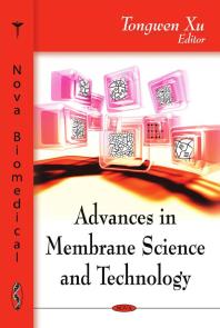 Advances In Membrane Science And Technology 1st Edition Tongwen Xu