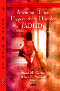 Attention Deficit Hyperactivity Disorder Adhd 1st Edition Stuart M Gordon Aileen E Mitchell