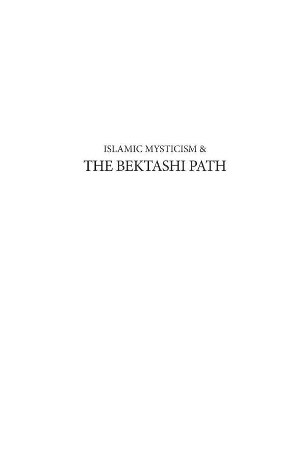 Islamic Mysticism And The Bektashi Path Baba Rexheb Huseyin Abiva