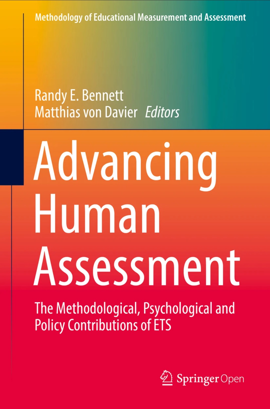 Advancing Human Assessment The Methodological Psychological And Policy Contributions Of Ets 1st Randy E Bennett